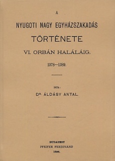 A nyugati nagy egyházszakadás története VI. Orbán haláláig 1378-1389