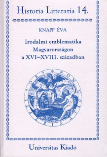 Irodalmi emblematika Magyarországon a XVI-XVII. században