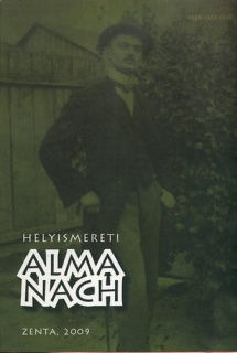 Helyismereti almanach - Zenta, 2009