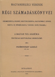 Magyarországi városok régi számadáskönyvei