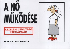 A nő működése