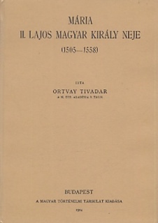 Mária II. Lajos magyar király neje 1505-1558