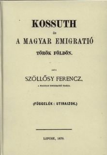 Kossuth és a magyar emigráció török földön