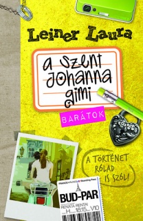 A Szent Johanna gimi 4. - Barátok