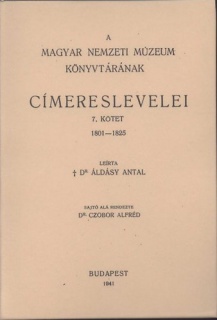 A Magyar Nemzeti Múzeum könyvtárának címereslevelei VII. 1801-1825.