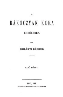 A Rákóczyak kora Erdélyben I.