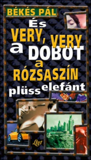 És very, very a dobot a rózsaszín plüsselefánt