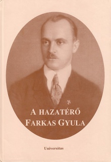 A hazatérő Farkas Gyula