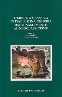 L’eredita classica in Italia e in Ungheria dal rinascimento al neoclassicis