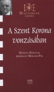 A Szent Korona vonzásában