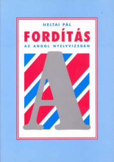 Fordítás az angol nyelvvizsgán