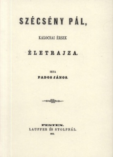 Szécsény Pál, kalocsai érsek életrajza