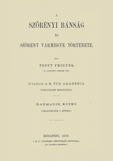 A szörényi bánság és Szörény vármegye története III.