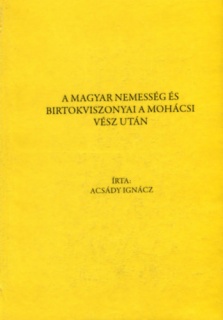 A magyar nemesség és birtokviszonyai a mohácsi vész után