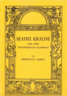 Beatrix királyné 1457-1508