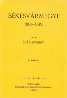 Békésvármegye 1848-1849 I.