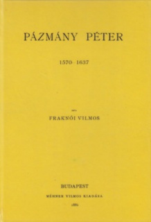 Pázmány Péter 1570-1637