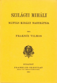 Szilágyi Mihály, Mátyás király nagybátyja