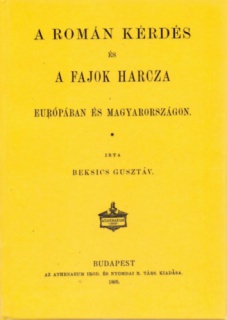 A román kérdés és a fajok harcza Európában és Magyarországon