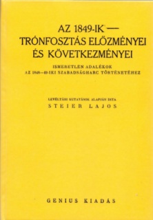 Az 1849-iki trónfosztás előzményei és következményei