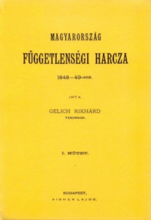 Magyarország függetlenségi harcza 1848-49-ben I-III.