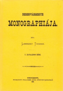 Beregvármegye monographiája I-III.