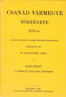 Csanád vármegye története 1715-ig. I.