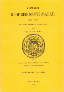 A székesi gróf Bercsényi család, 1525-1835 I. 1525-1689