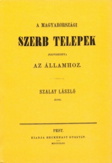 A magyarországi szerb telepek jogviszonyai az államhoz