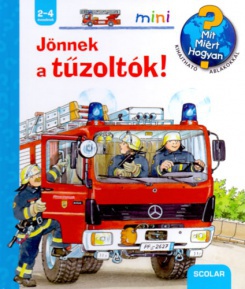 Jönnek a tűzoltók!