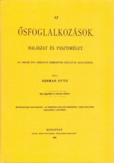 Az ősfoglalkozások halászat és pásztorélet 