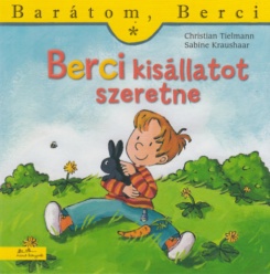 Berci kisállatot szeretne