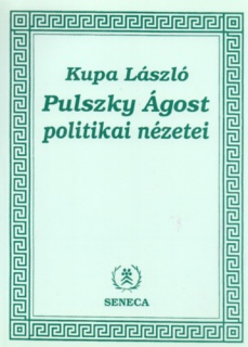 Pulszky Ágost politikai nézetei