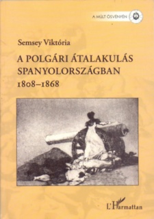 A polgári átalakulás Spanyolországban 1808-1868