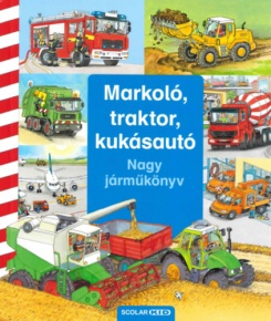 Markoló, traktor, kukásautó