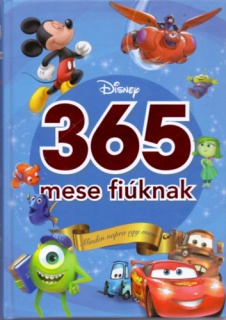 365 mese fiúknak - Minden napra egy mese