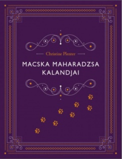 Macska Maharadzsa kalandjai