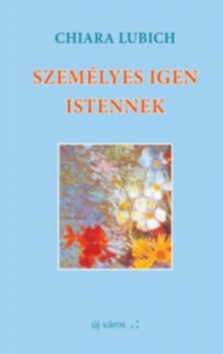 Személyes igen Istennek