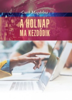 A holnap ma kezdődik