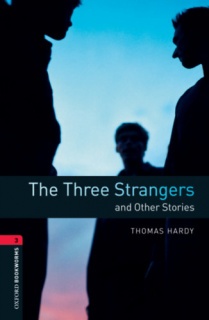 The Three Strangers And Other Stories - Oxford Bookworms Library 3 - MP3 Pack