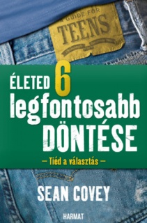 Életed 6 legfontosabb döntése