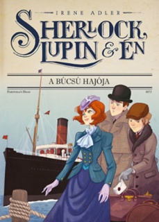 Sherlock, Lupin és én 12. - A búcsú hajója