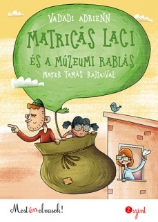 Matricás Laci és a múzeumi rablás