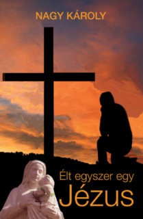 Élt egyszer egy Jézus