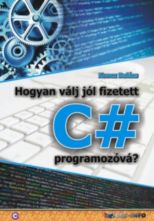 Hogyan válj jól fizetett C# programozóvá?