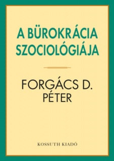 A bürokrácia szociológiája