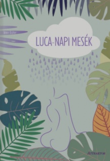 Luca-napi mesék