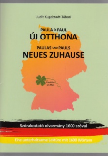 Paula és Paul új otthona - Paulas und Pauls neues zuhause