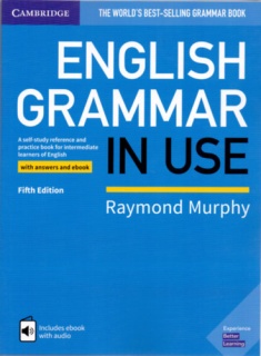 English Grammar In Use - with answers and ebook - Fifth Edition