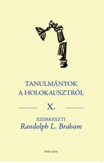 Tanulmányok a Holokausztról X.